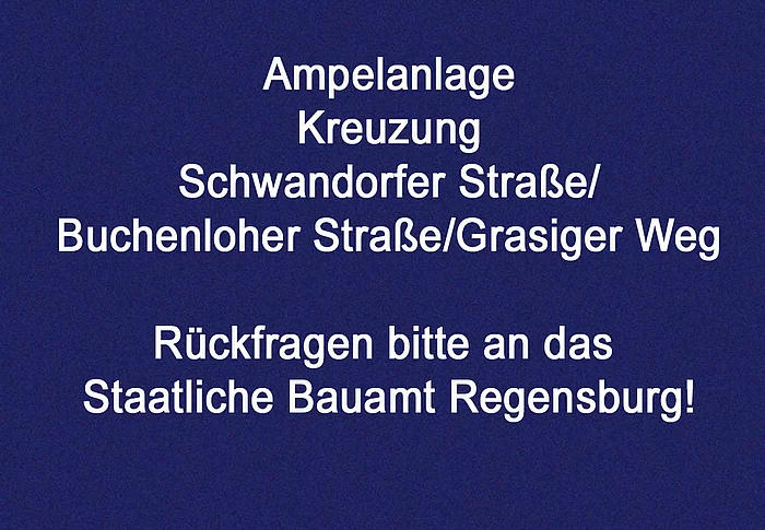 Defekt der Ampelanlage an Staatliches Bauamt gemeldet.